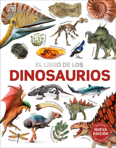 El Libro de Los Dinosaurios (the Dinosaur Book) - Dk (Hardcover)