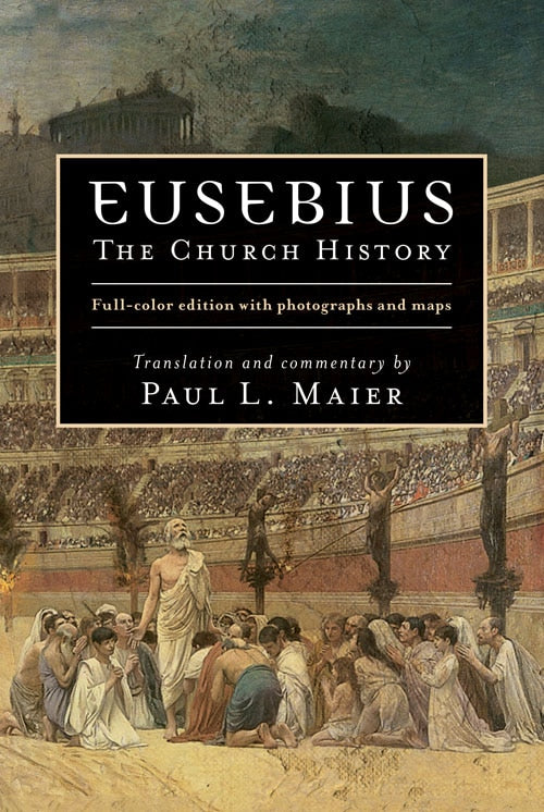 Eusebius: The Church History - Maier, Paul L. (Hardcover)-Religion - Biblical Studies-9780825447211-BookBizCanada