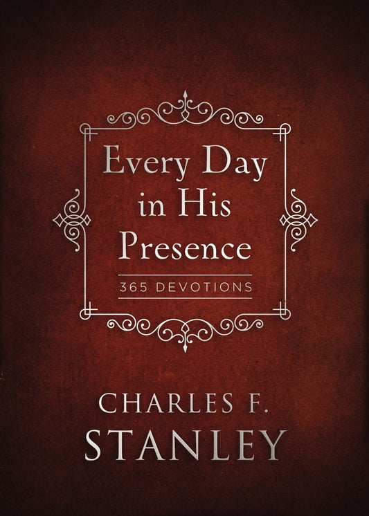 Every Day in His Presence: 365 Devotions - Stanley, Charles F. (Hardcover)-Religion - Inspirational/Spirituality-9780718011932-BookBizCanada