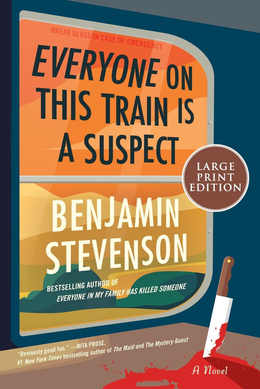 Everyone on This Train Is a Suspect - Stevenson, Benjamin (Paperback)-Fiction - Mystery/ Detective-9780063359772-BookBizCanada