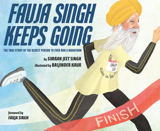 Fauja Singh Keeps Going: The True Story of the Oldest Person to Ever Run a Marathon - Singh, Simran Jeet (Hardcover)-Children's Books/Ages 4-8 Nonfiction-9780525555094-BookBizCanada