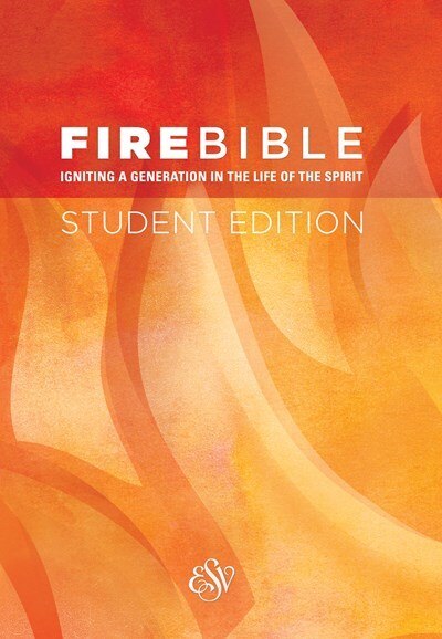 Fire Bible-ESV-Student - Hendrickson Publishers (Hardcover)-Bibles-9781619706897-BookBizCanada