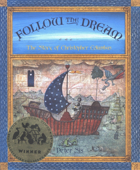 Follow the Dream: [The Story of Christopher Columbus] - Sis, Peter (Hardcover)-Children's Books/Ages 4-8 Nonfiction-9780679806288-BookBizCanada