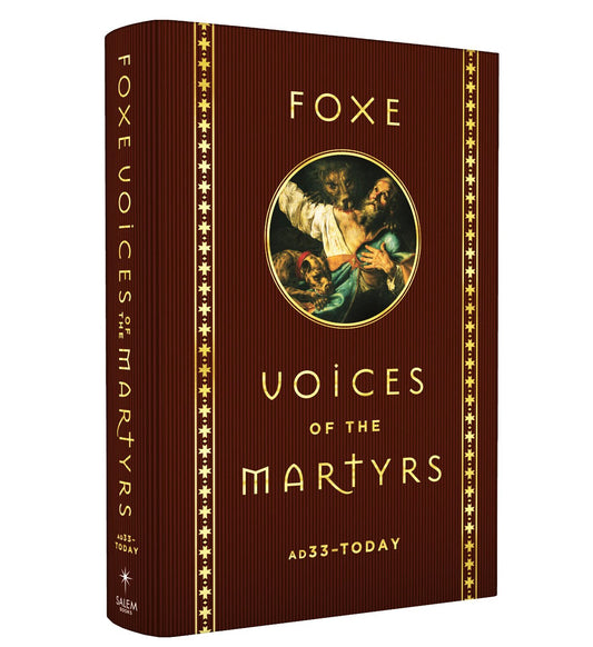 Foxe Voices of the Martrys: A.D. 33 - Today - Foxe, John (Hardcover)-Inspirational-9780882641867-BookBizCanada