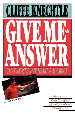 Give Me an Answer - Knechtle, Cliffe (Paperback)