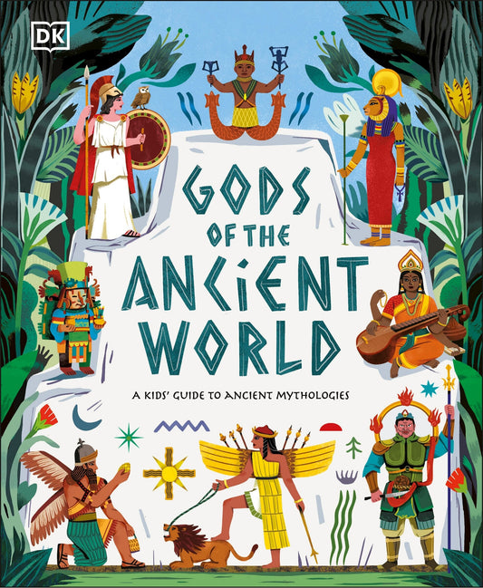 Gods of the Ancient World: A Kids' Guide to Ancient Mythologies - Ward, Marchella (Hardcover)-Children's Books/Ages 9-12 Nonfiction-9780744060966-BookBizCanada