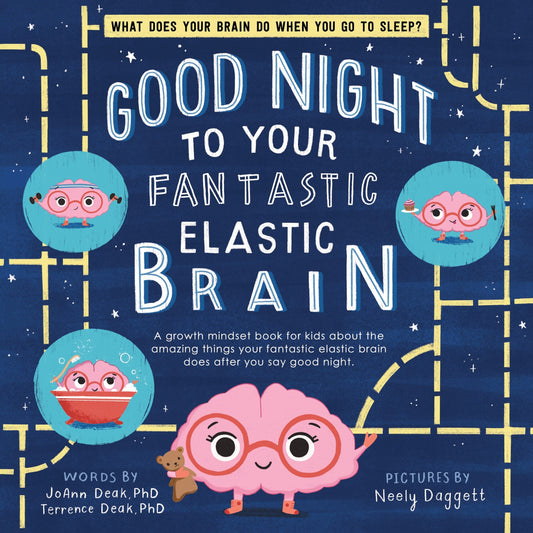 Good Night to Your Fantastic Elastic Brain - Deak, Joann (Hardcover)-Children's Books/Ages 4-8 Nonfiction-9781728220284-BookBizCanada