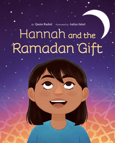 Hannah and the Ramadan Gift - Rashid, Qasim (Hardcover)