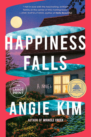 Happiness Falls (Good Morning America Book Club) - Kim, Angie (Paperback)