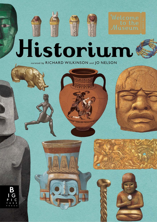 Historium: Welcome to the Museum - Nelson, Jo (Hardcover)-Children's Books/Ages 9-12 Nonfiction-9780763679842-BookBizCanada