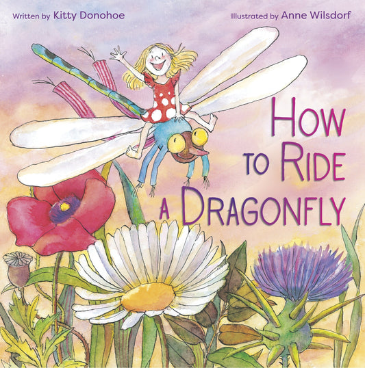 How to Ride a Dragonfly - Donohoe, Kitty (Hardcover)-Children's Books/Ages 4-8 Fiction-9780593175644-BookBizCanada