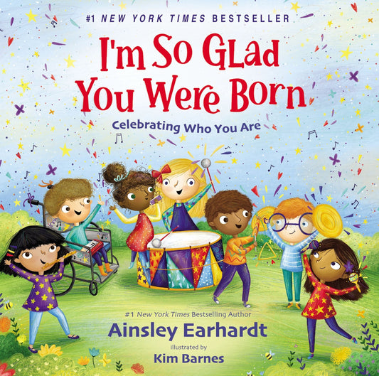 I'm So Glad You Were Born: Celebrating Who You Are - Earhardt, Ainsley (Hardcover)-Children's Books/Ages 4-8 Fiction-9780310777021-BookBizCanada