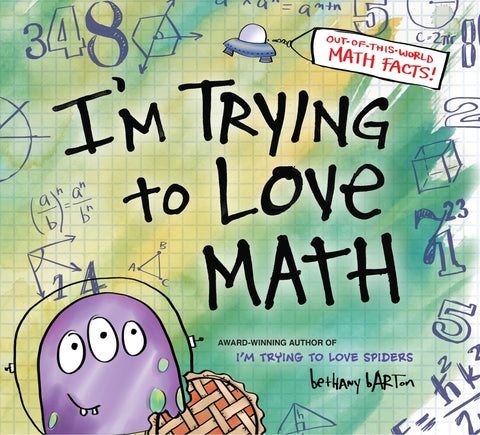 I'm Trying to Love Math - Barton, Bethany (Hardcover)