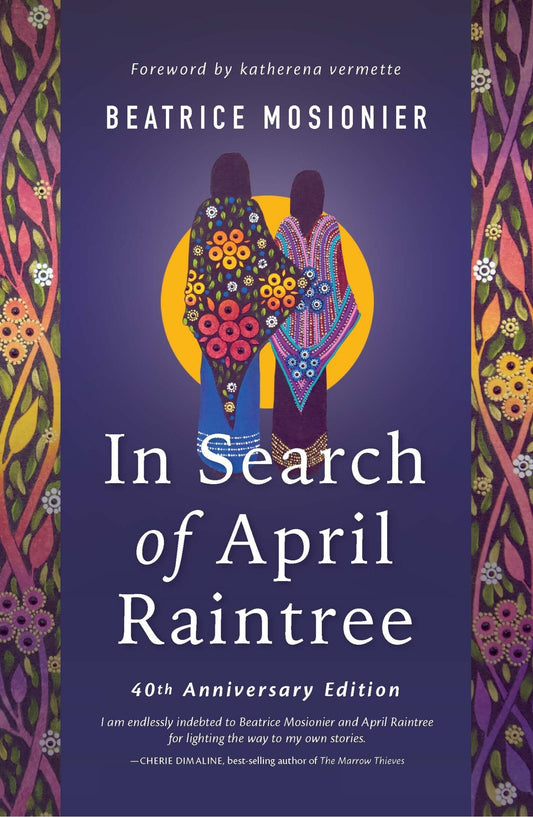 In Search of April Raintree - Mosionier, Beatrice (Paperback)-Fiction - General-9781774920916-BookBizCanada