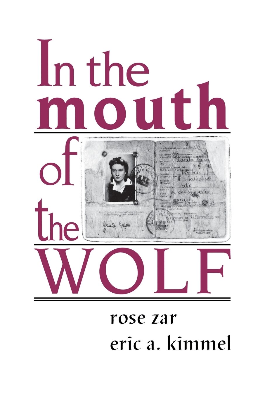 In the Mouth of the Wolf - Zar, Rose (Paperback)-Young Adult Biography-9780827603820-BookBizCanada