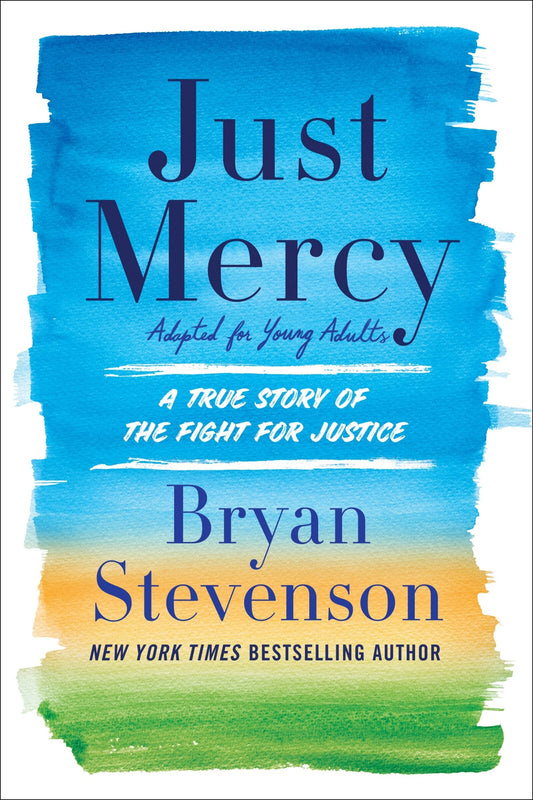 Just Mercy (Adapted for Young Adults): A True Story of the Fight for Justice - Stevenson, Bryan (Hardcover)-Young Adult Misc. Nonfiction-9780525580034-BookBizCanada