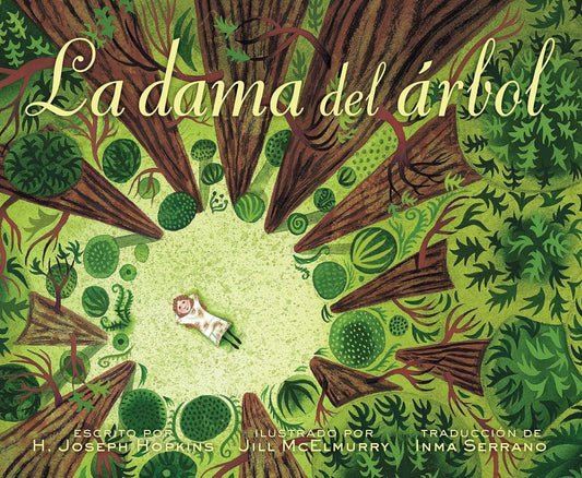 La Dama del Árbol (the Tree Lady): La Historia Real de Cómo Una Mujer Amante de Los Árboles Cambió Una Ciudad Para Siempre - Hopkins, H. Joseph (Hardcover)-Children's Books/Ages 4-8 Nonfiction-9781665937979-BookBizCanada