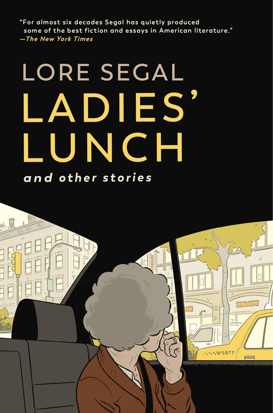 Ladies' Lunch: And Other Stories - Segal, Lore (Paperback)-Fiction - General-9781685891015-BookBizCanada