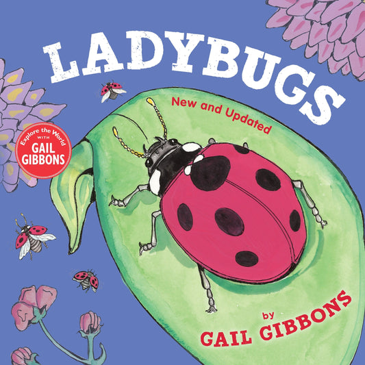 Ladybugs (New & Updated) - Gibbons, Gail (Hardcover)-Children's Books/Ages 4-8 Nonfiction-9780823450893-BookBizCanada