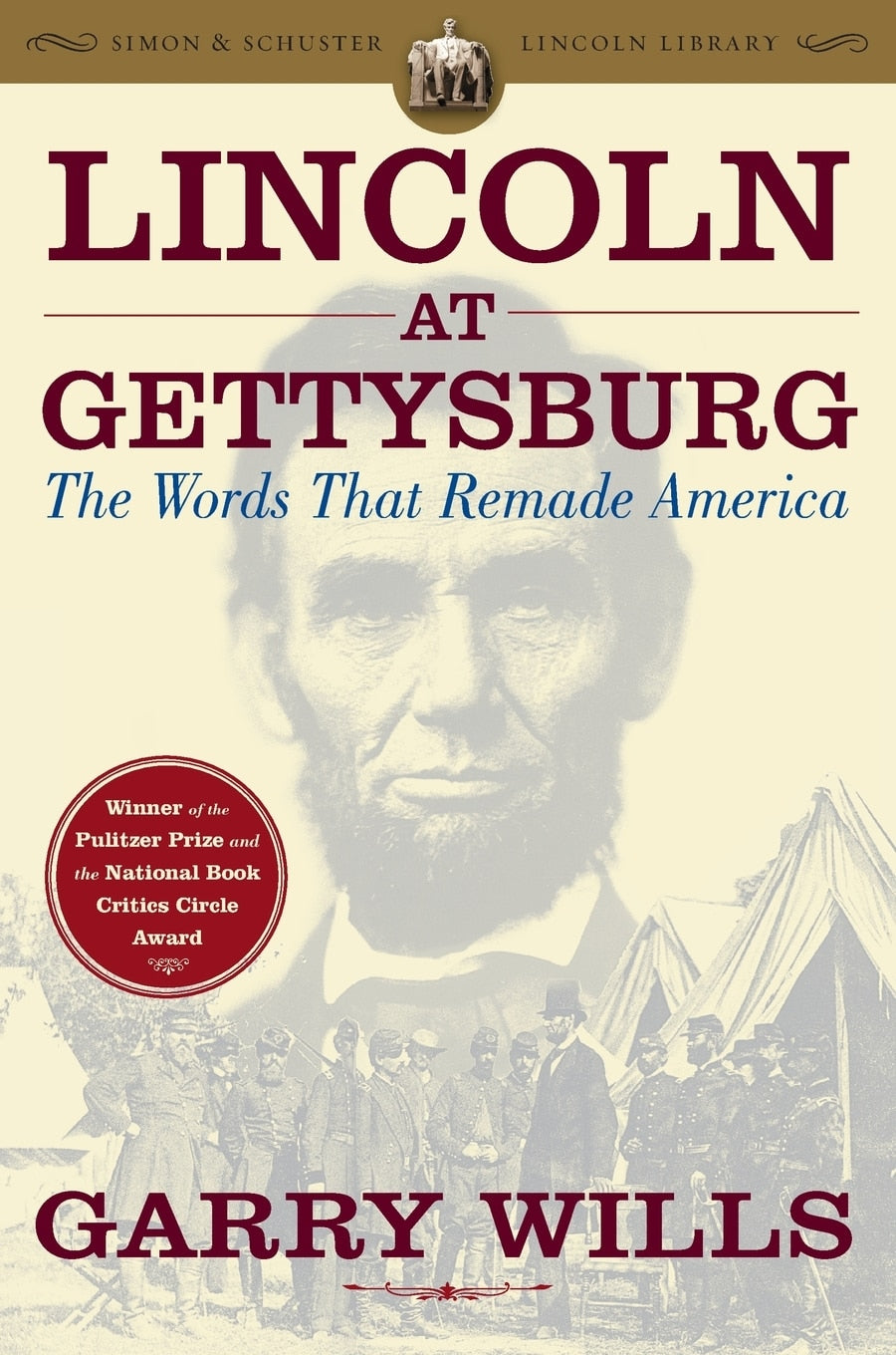 Lincoln at Gettysburg: The Words That Remade America - Wills, Garry (Paperback)-History - Military / War-9780743299633-BookBizCanada