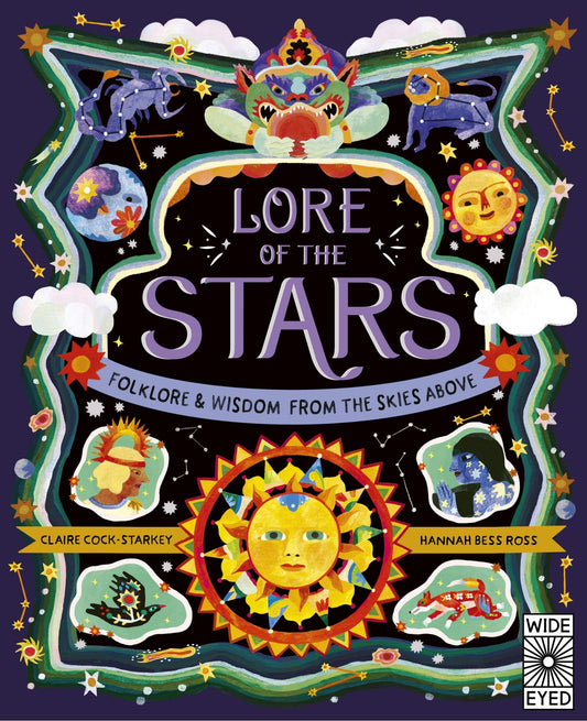 Lore of the Stars: Folklore and Wisdom from the Skies Above - Cock-Starkey, Claire (Hardcover)-Children's Books/Ages 9-12 Nonfiction-9780711282018-BookBizCanada