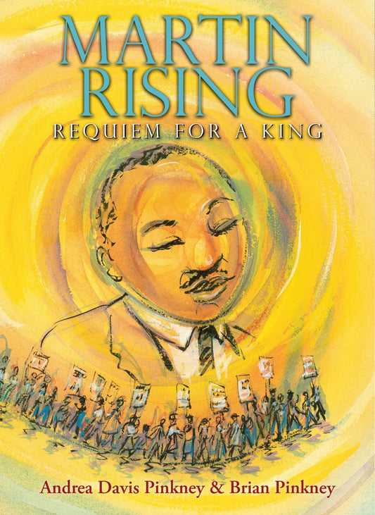 Martin Rising: Requiem for a King - Pinkney, Andrea Davis (Hardcover)-Children's Books/Ages 9-12 Nonfiction-9780545702539-BookBizCanada