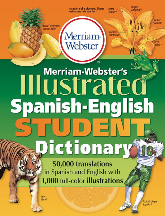 Merriam-Webster's Illustrated Spanish-English Student Dictionary - Merriam-Webster (Paperback)-Children's Books/Ages 9-12 Nonfiction-9780877791775-BookBizCanada