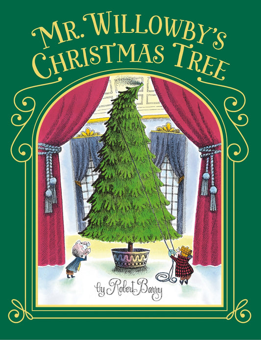 Mr. Willowby's Christmas Tree - Barry, Robert (Hardcover)-Children's Books/Ages 4-8 Fiction-9780385327213-BookBizCanada