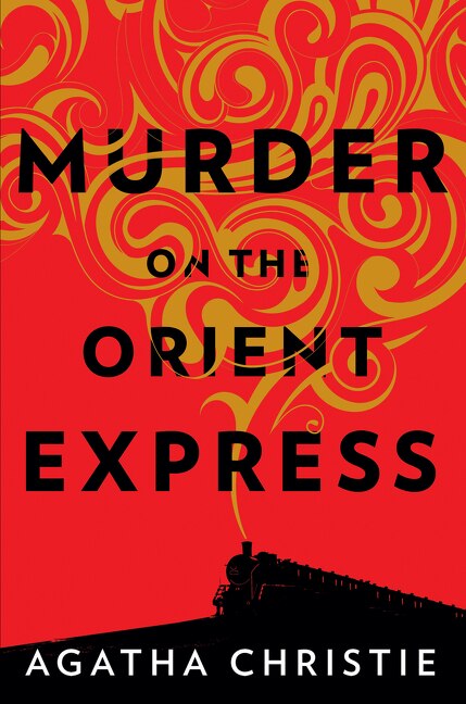 Murder on the Orient Express: A Hercule Poirot Mystery: The Official Authorized Edition - Christie, Agatha (Hardcover)-Fiction - Mystery/ Detective-9780062838629-BookBizCanada