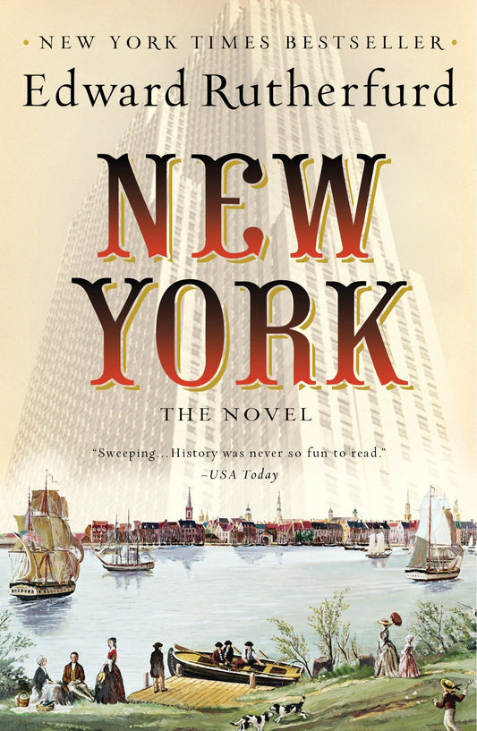 New York: The Novel - Rutherfurd, Edward (Paperback)-Fiction - Historical-9780345497420-BookBizCanada