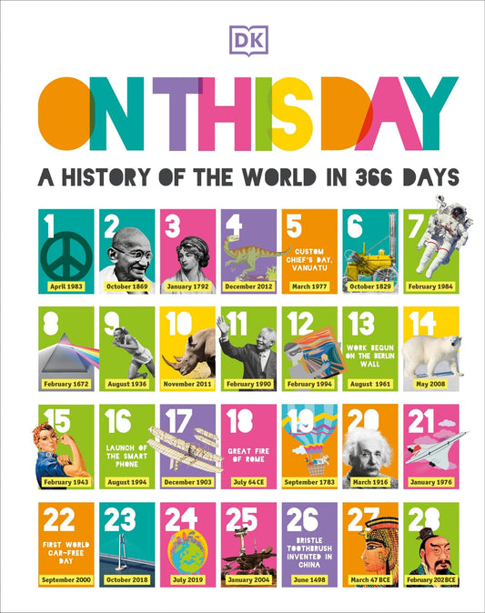 On This Day: A History of the World in 366 Days - Dk (Hardcover)-Children's Books/Ages 9-12 Nonfiction-9780744029178-BookBizCanada