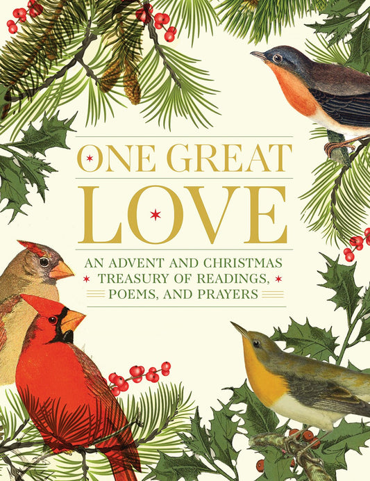 One Great Love: An Advent and Christmas Treasury of Readings, Poems, and Prayers - Editors at Paraclete Press (Hardcover)-Fiction - Religious-9781640607965-BookBizCanada