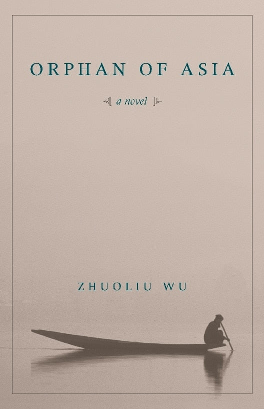 Orphan of Asia - Wu, Zhuoliu (Paperback)-Fiction - Historical-9780231137263-BookBizCanada