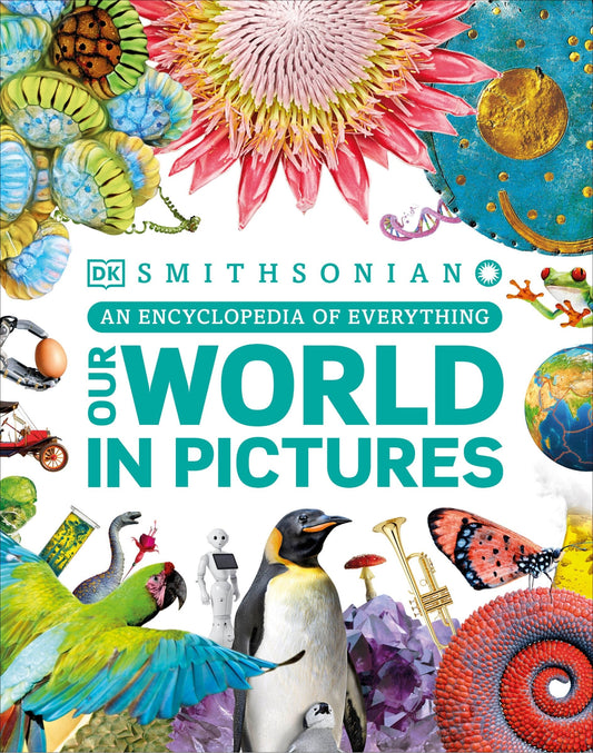 Our World in Pictures: An Encyclopedia of Everything - Dk (Hardcover)-Children's Books/Ages 9-12 Nonfiction-9780744060157-BookBizCanada