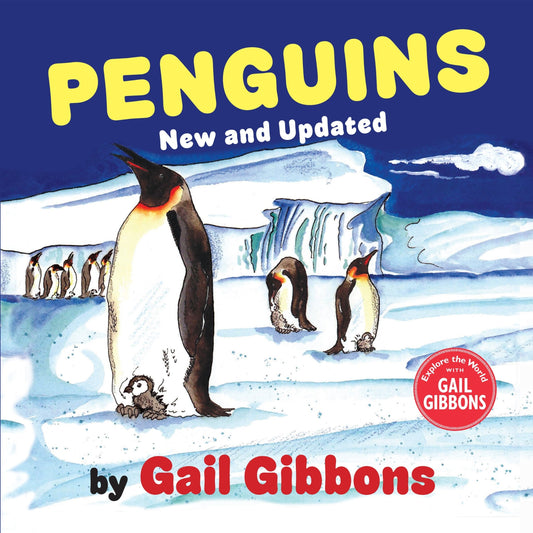 Penguins (New & Updated Edition) - Gibbons, Gail (Hardcover)-Children's Books/Ages 4-8 Nonfiction-9780823452545-BookBizCanada