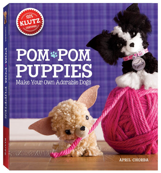 Pom-POM Puppies [With Felt, Yarn, Bead Eyes, Styling Comb, Mini POM-Poms and Glue] - Klutz (Paperback)-Children's Books/Ages 9-12 Nonfiction-9780545561648-BookBizCanada