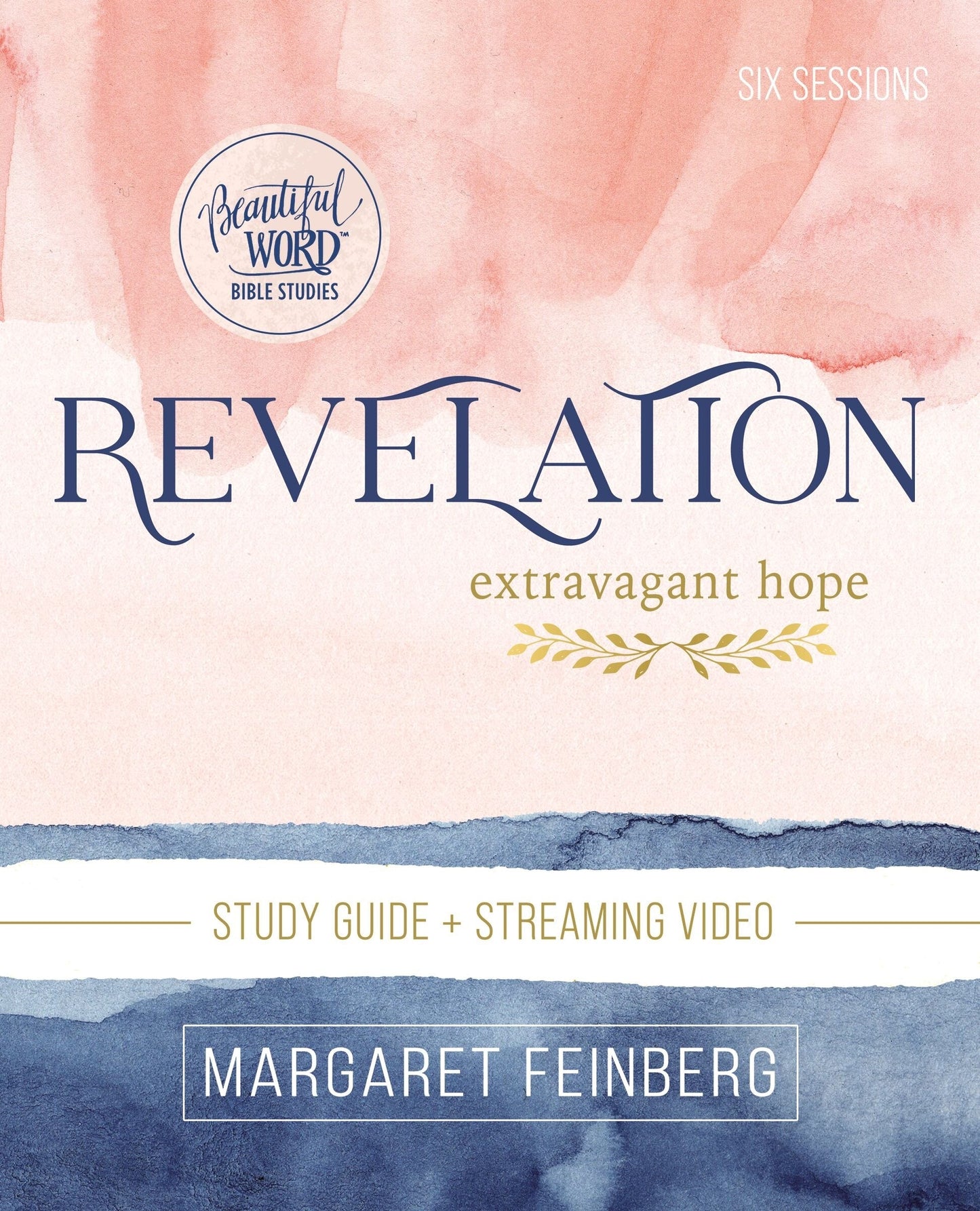 Revelation Bible Study Guide Plus Streaming Video: Extravagant Hope - Feinberg, Margaret (Paperback)-Religion - Biblical Studies-9780310146193-BookBizCanada