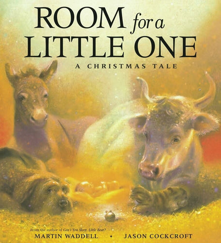 Room for a Little One: A Christmas Tale - Waddell, Martin (Hardcover)