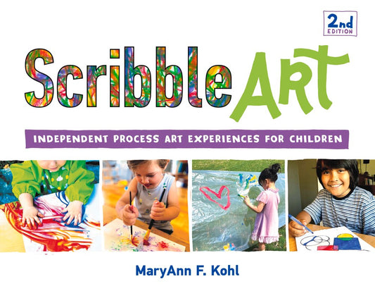 Scribble Art: Independent Process Art Experiences for Children Volume 3 - Kohl, Maryann F. (Paperback)-Children's Books/Ages 4-8 Nonfiction-9781641608404-BookBizCanada