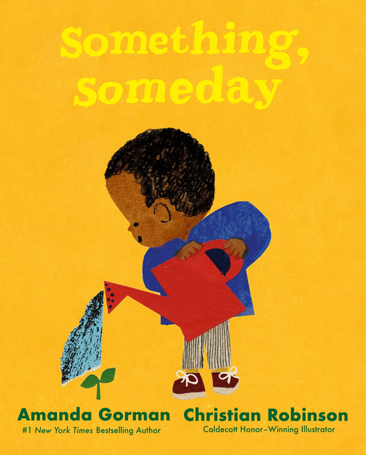 Something, Someday - Gorman, Amanda (Hardcover)-Children's Books/Ages 4-8 Fiction-9780593203255-BookBizCanada