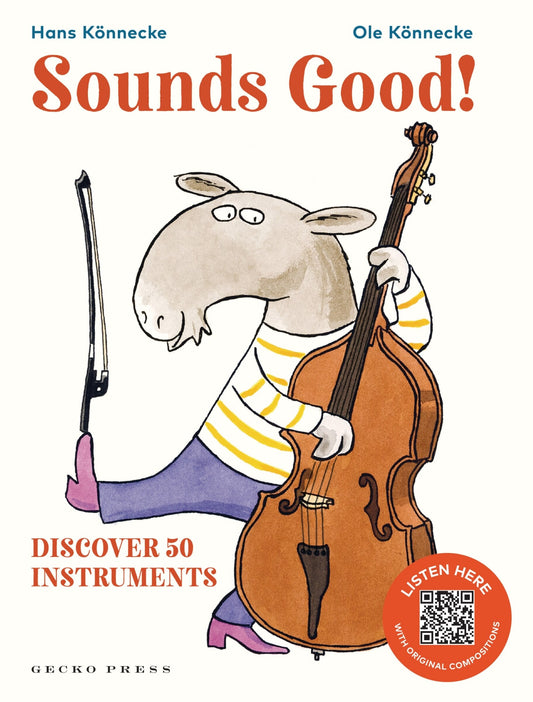 Sounds Good!: Discover 50 Instruments - Könnecke, Ole (Hardcover)-Children's Books/Ages 9-12 Nonfiction-9781776575558-BookBizCanada