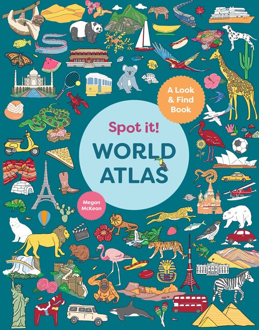 Spot It! World Atlas: A Look-And-Find Book - McKean, Megan (Board Books)-Children's Books/Ages 9-12 Nonfiction-9781741178982-BookBizCanada