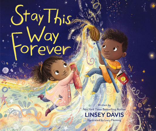 Stay This Way Forever - Davis, Linsey (Hardcover)-Children's Books/Ages 4-8 Fiction-9780310770084-BookBizCanada