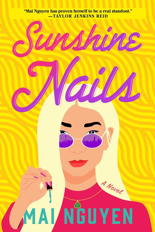 Sunshine Nails - Nguyen, Mai (Hardcover)-Fiction - General-9781668010495-BookBizCanada