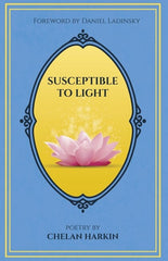 Susceptible to Light: Poetry by Chelan Harkin - Harkin, Chelan (Paperback)