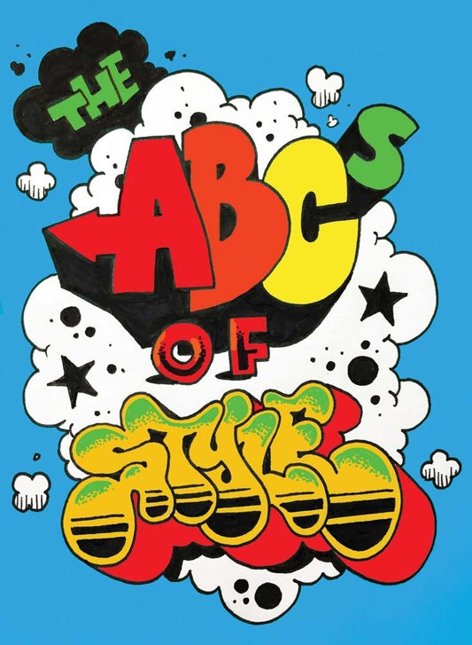 The ABCs of Style: A Graffiti Alphabet - Villorente, David (Hardcover)-Children's Books/Ages 4-8 Nonfiction-9780972592093-BookBizCanada