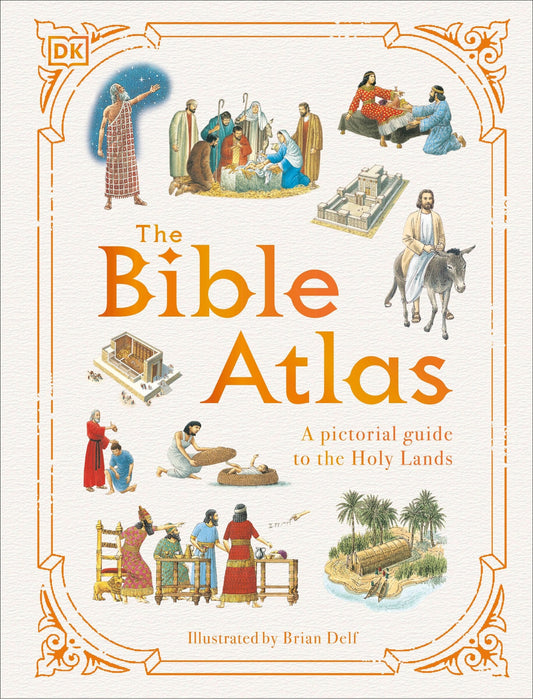 The Bible Atlas: A Pictorial Guide to the Holy Lands - Dk (Hardcover)-Children's Books/Ages 9-12 Religion-9780744092844-BookBizCanada