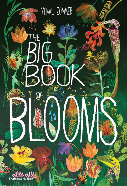 The Big Book of Blooms - Zommer, Yuval (Hardcover)-Children's Books/Ages 4-8 Nonfiction-9780500651995-BookBizCanada