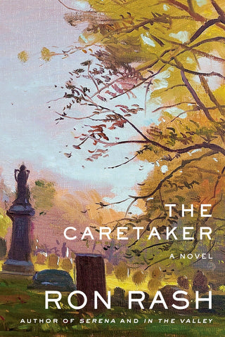 The Caretaker - Rash, Ron (Hardcover)