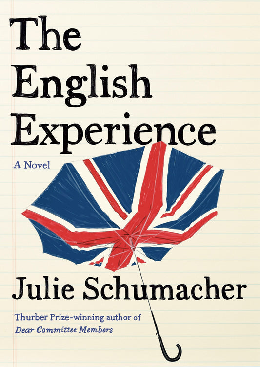 The English Experience - Schumacher, Julie (Hardcover)-Fiction - General-9780385550123-BookBizCanada